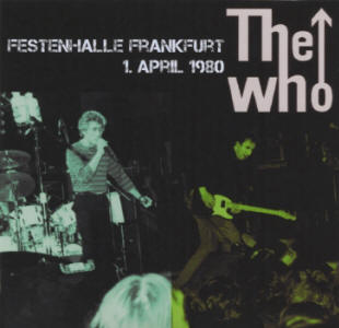 The Who - Festenhalle Frankfurt - 1. April 1980 - CD