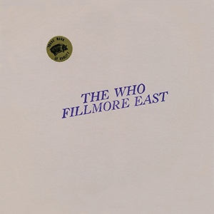 The Who - Fillmore East - Orange Vinyl LP 