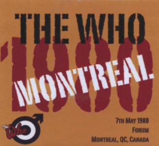 The Who - Forum - Montreal, QC, Canada - 7th May 1980 - CD
