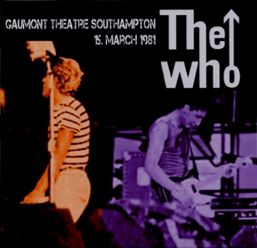 The Who - Gaumont Theatre Southampton - 15 March 1981 - CD
