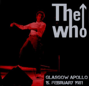 The Who - Glasgow Apollo - 15 February 1981 - CD