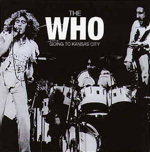 The Who - Going To Kansas City - CD