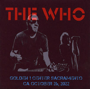 The Who - Golden Center Sacramento CA USA - October 26 2022 - CD