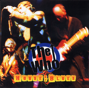 The Who - House of Blues - CD