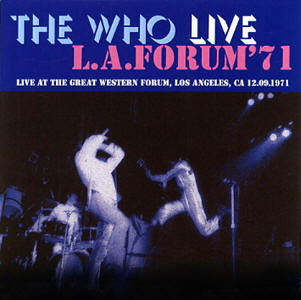 The Who - The Who LA Forum Live '71 - CD