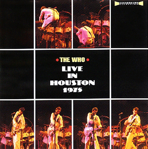 The Who - Live In Houston 1975 - CD