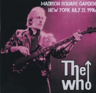 The Who - Madison Square Garden - New York - July 21, 1996 - CD
