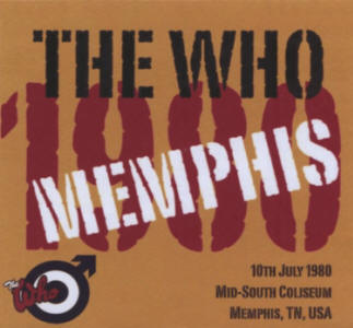 The Who - Mid-South Coliseum - Memphis, TN, USA - 10th July 1980 - CD