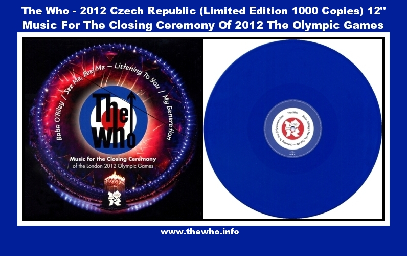 The Who - 2012 Czech Republic (Limited Edition 1,000 Copies) 12" - Music For The Closing Ceremony Of London 2012 Olympic Games 