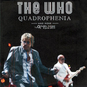 The Who - O2 Arena - Dublin, Ireland - June 8, 2013 - CD