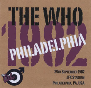 The Who - JFK Stadium - Philadelphia, PA, USA - 25th September 1982 - CD
