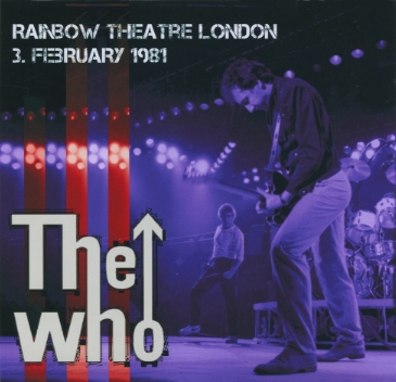 The Who - Rainbow Theatre London - 3 February 1981 - CD
