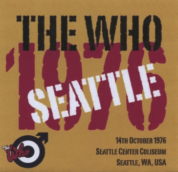 The Who - Seattle Center Coliseum - Seattle WA, USA - 14th October 1976 - CD