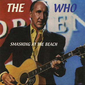The Who - Smashing At The Beach - CD