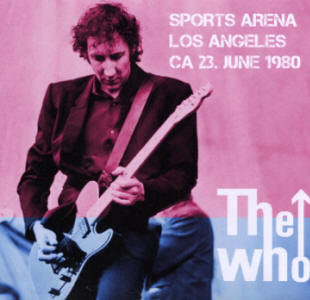The Who - Sports Arena - Los Angeles CA - 23 June 1980 - CD