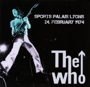 The Who - Sports Palais Lyons -  24 February 1974 - CD
