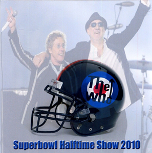 The Who - Superbowl Halftime Show 2010 - CD