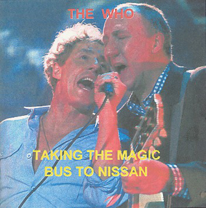 The Who - Taking The Magic Bus To Nissan - CD