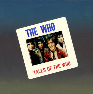 The Who - Tales Of The Who - 73-12-04 - LP-  Box Top