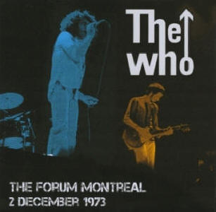 The Who - The Forum Montreal 2 December 1973 - CD
