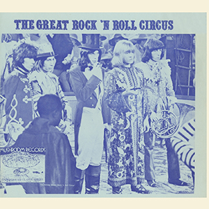 The Who / Various Artists - The Great Rock 'n Roll Circus - 12-11-68 - LP - Ruthless Rhymes Label