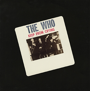 The Who / The High Numbers - Keep From Crying - 10-22-64 - LP