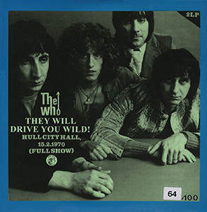 The Who - They Will Drive You Wild! - LP - 02-15-70 (Hull University)