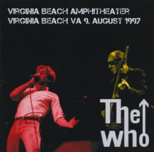 The Who - Virginia Beach Amphitheater - Virginia Beach, VA - 9 August 1997- CD