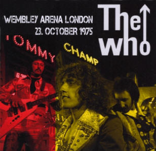 The Who - Wembley Arena London - 23 October 1975 - CD