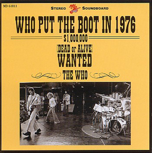 The Who - Who Put The Boot In 1976 - CD