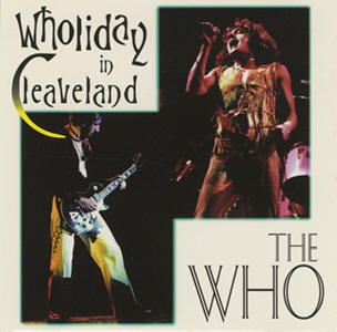 The Who - Wholiday In Cleveland - 12-09-75 CD