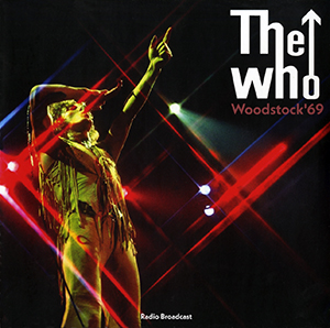 The Who - Woodstock '69 - 2025 UK LP (Front Cover)