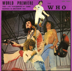 The Who - World Premiere - First Live Performance Of Tommy Recorded In Amsterdam 1969 - LP