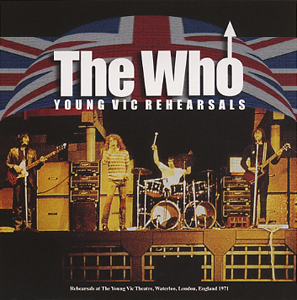 The Who - Young Vic Rehearsals - CD