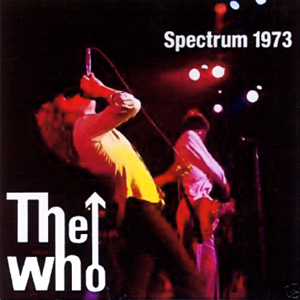 The Who - Spectrum 1973 - CD