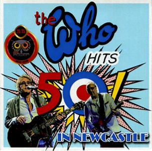 The Who Hits 50! In New Castle - CD