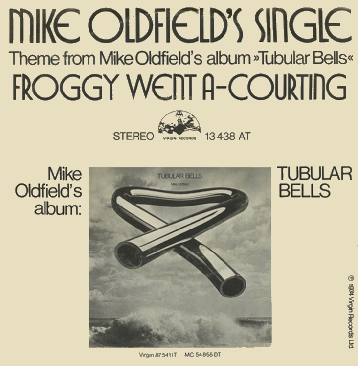 Mike Oldfield's Single - Theme From Mike Oldfield's Album - Tubular Bells / Froggy Went A-Courting - 1974 Germany 45
